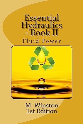 Essential Hydraulics - Book II: Fluid Power (Oil Hydraulic 2) - Epub + Converted Pdf